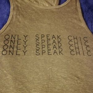 ONLY SPEAK CHIC Top